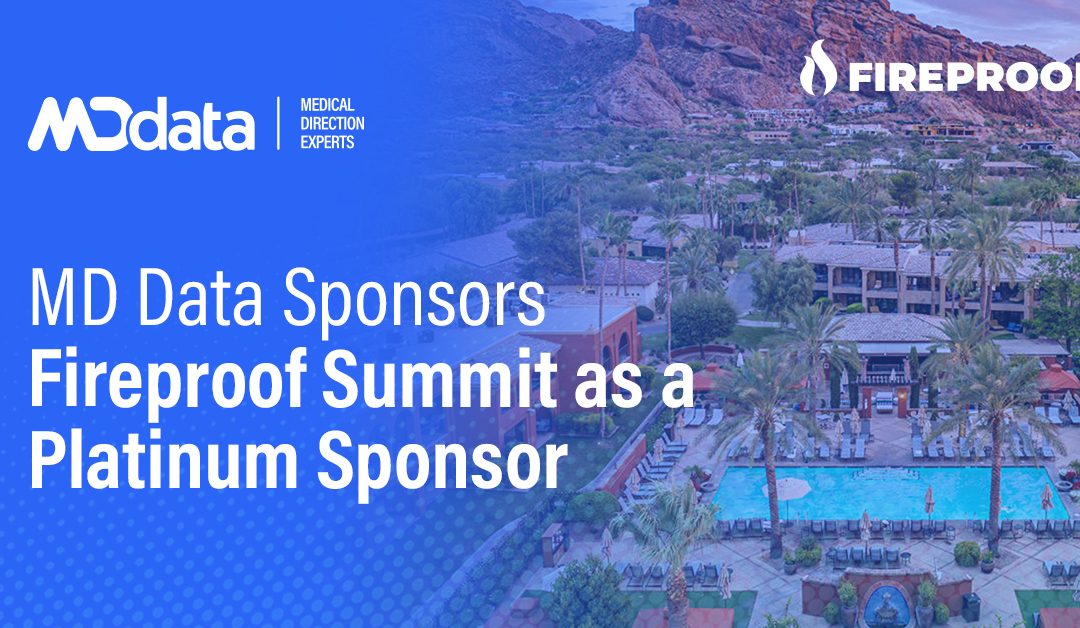MD Data Proudly Sponsors the Fireproof Spring Summit 2025 as a Platinum Sponsor